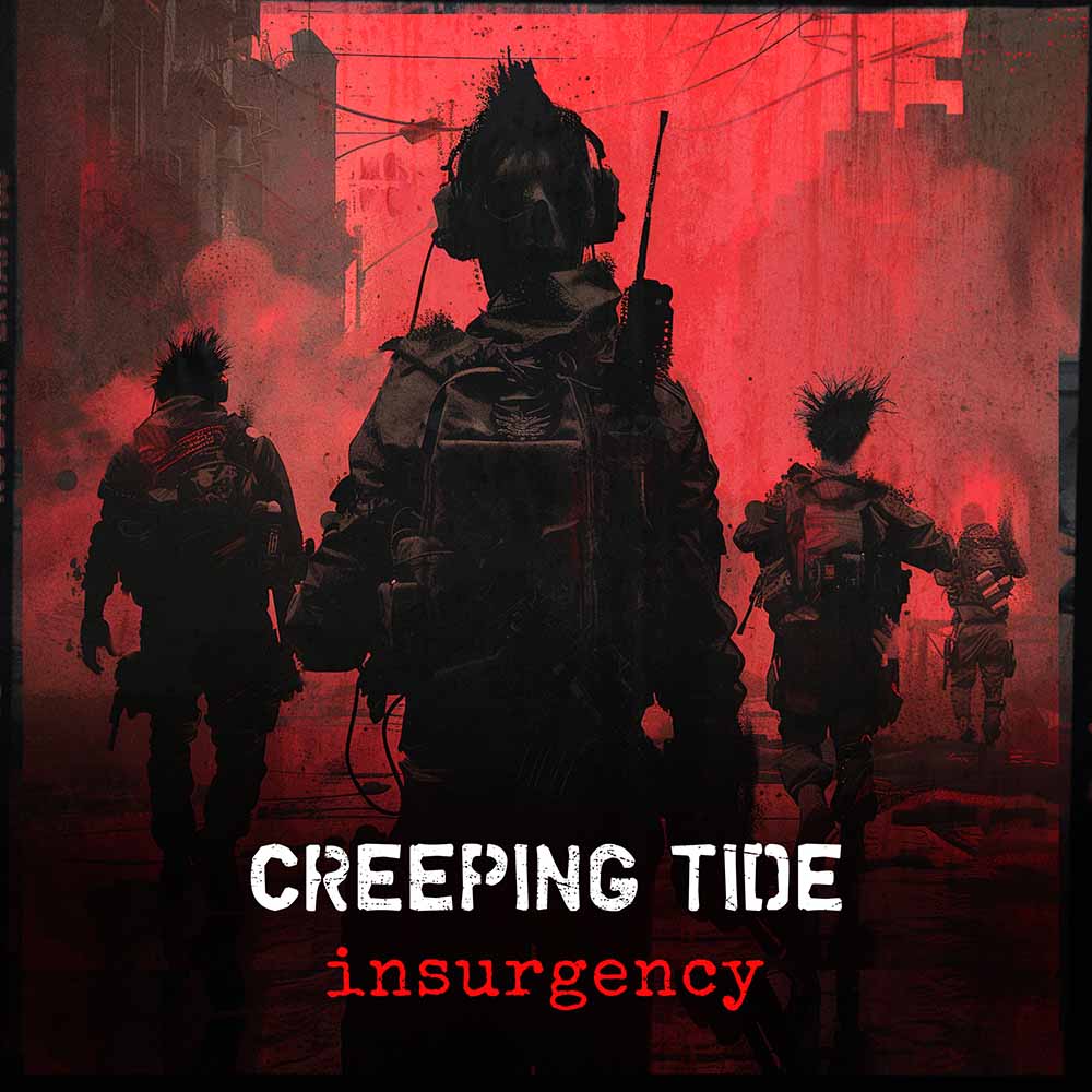 Creeping Tide - Insurgency